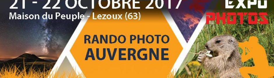 Expo rando photo auvergne 2017